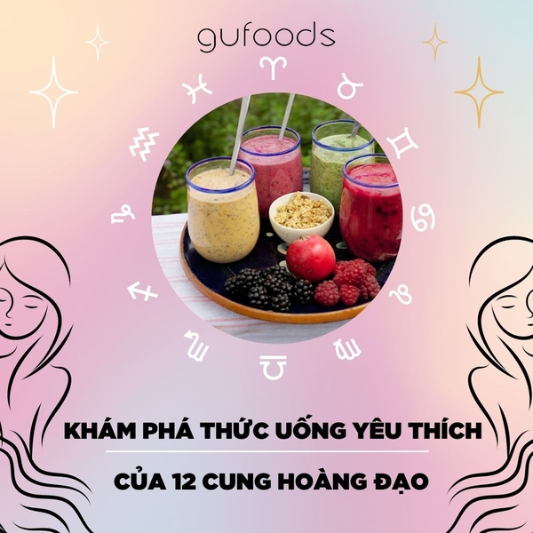 Các cung hoàng đạo có thói quen ăn uống như thế nào?